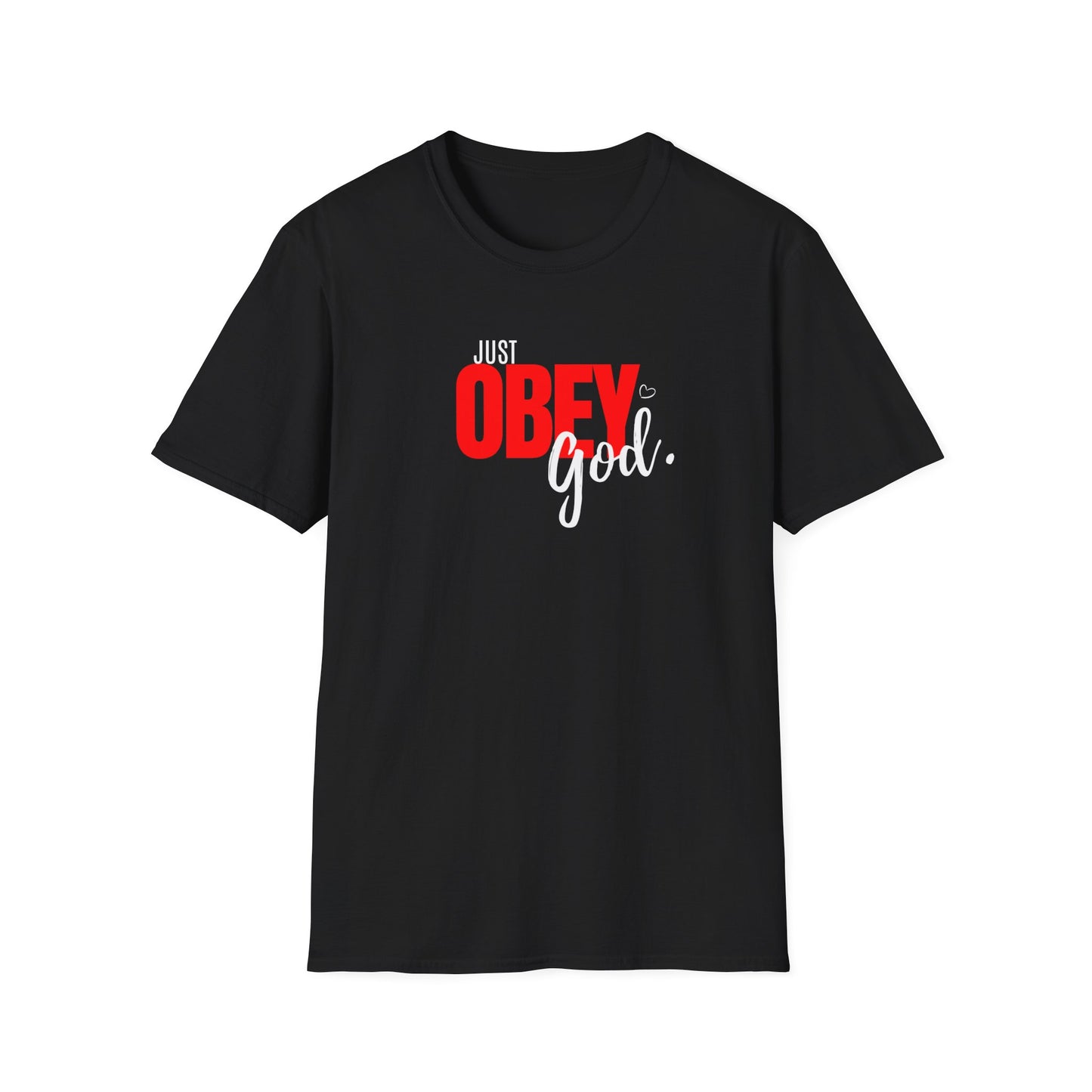 Just Obey God Tee