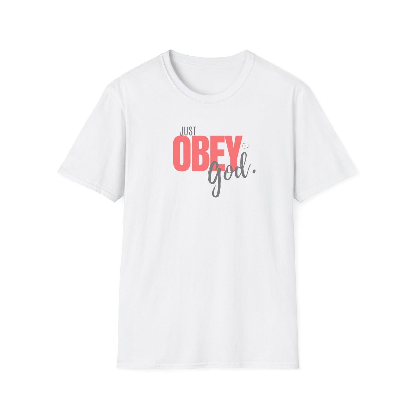 Just Obey God Tee