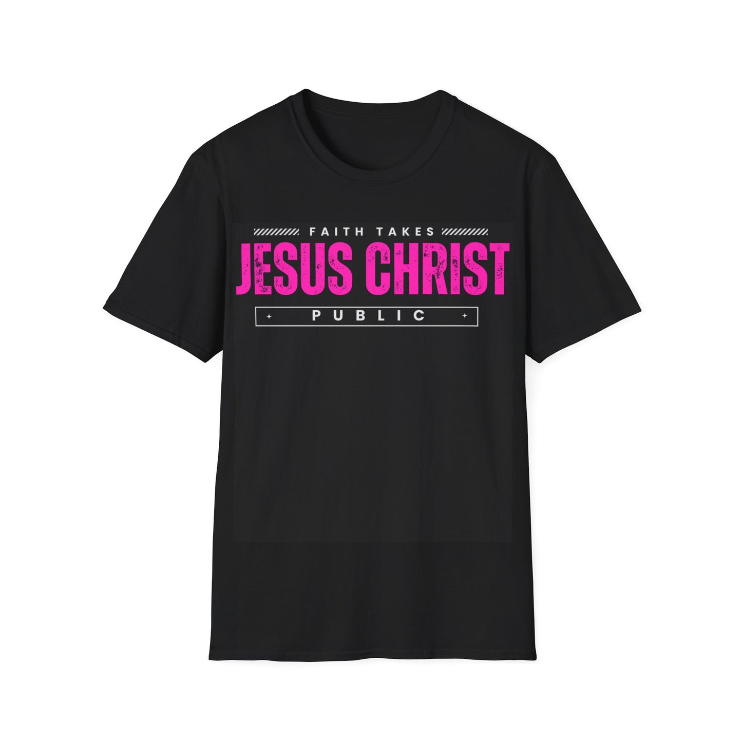 Faith Takes Jesus Public Tee