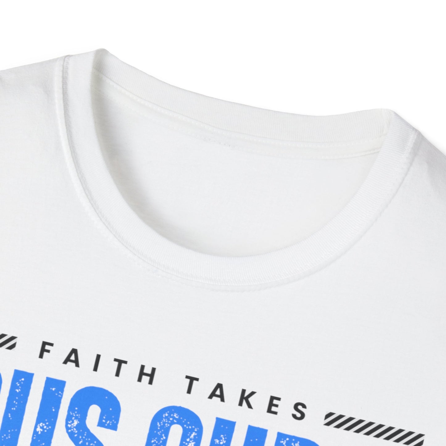 Faith Takes Jesus Christ Public Tee