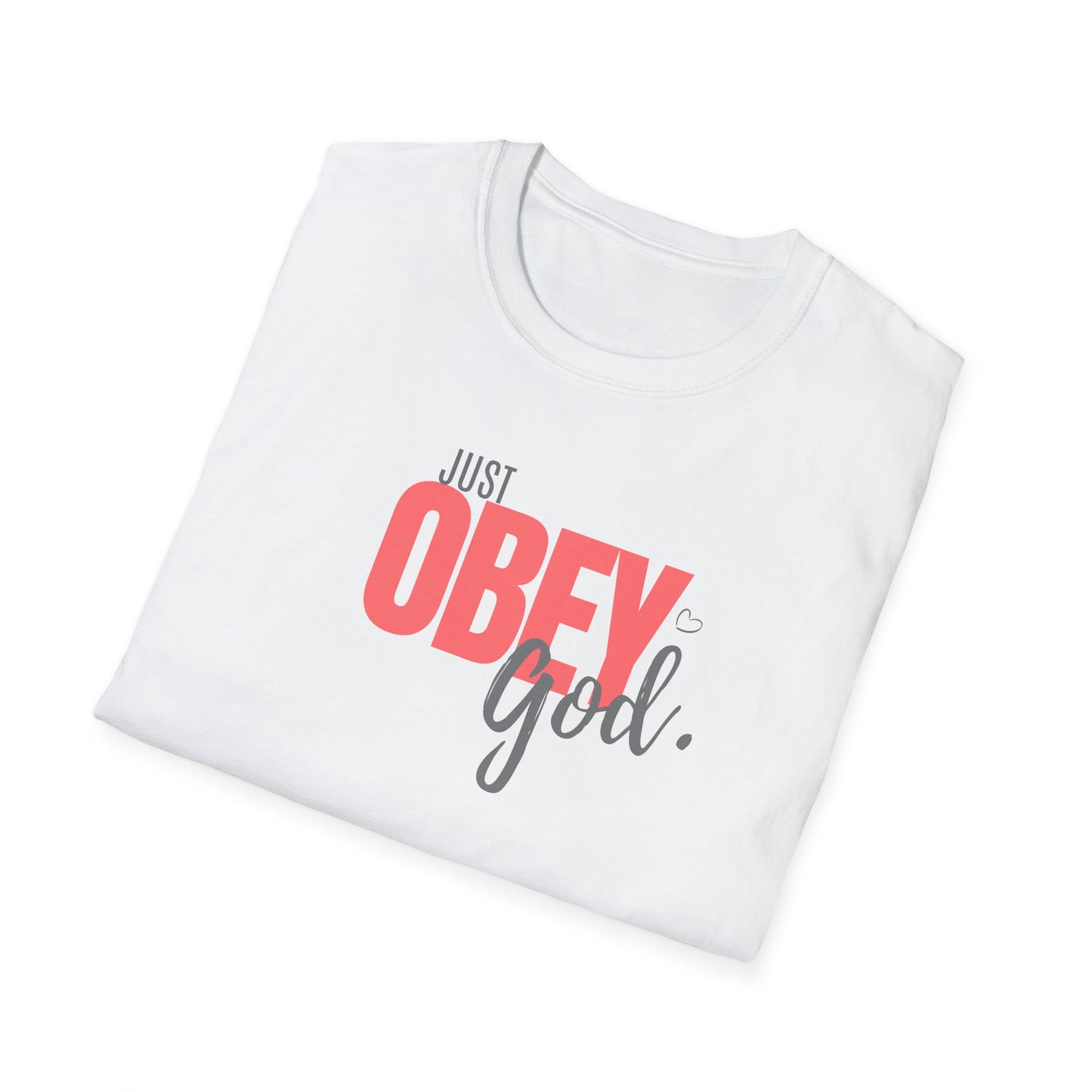 Just Obey God Tee