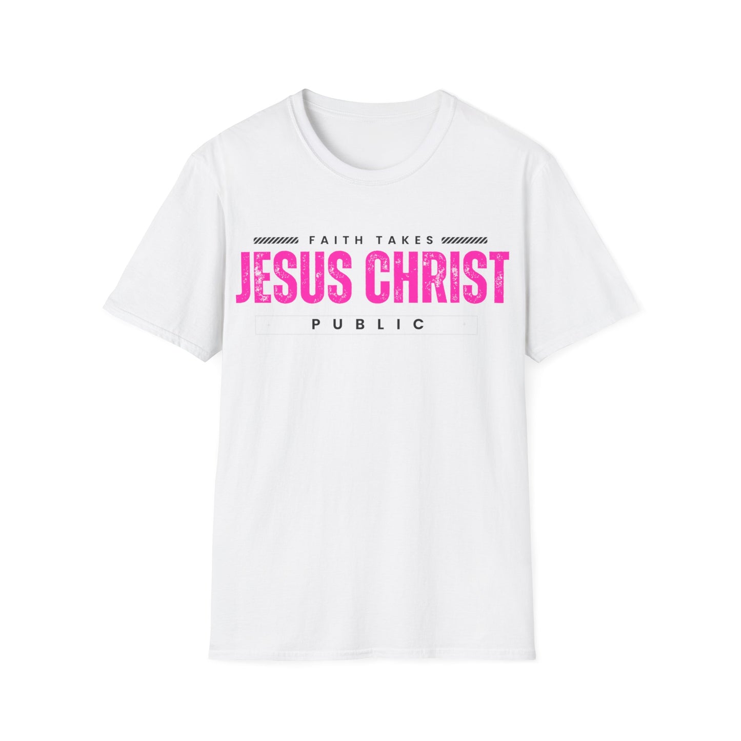 Faith Takes Jesus Public Tee