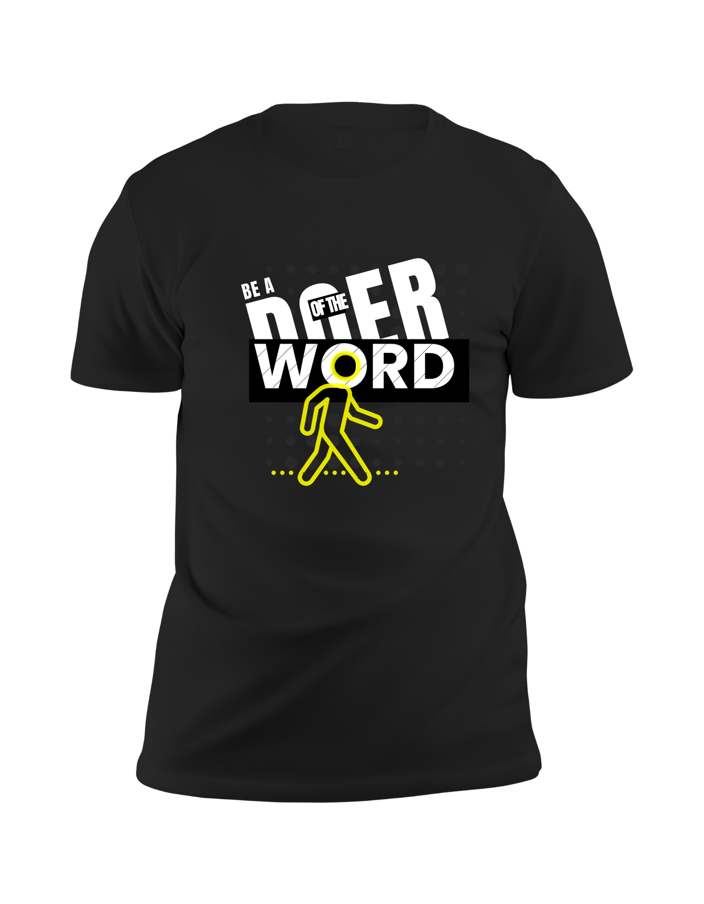 BE A DOER OF THE WORD TEE